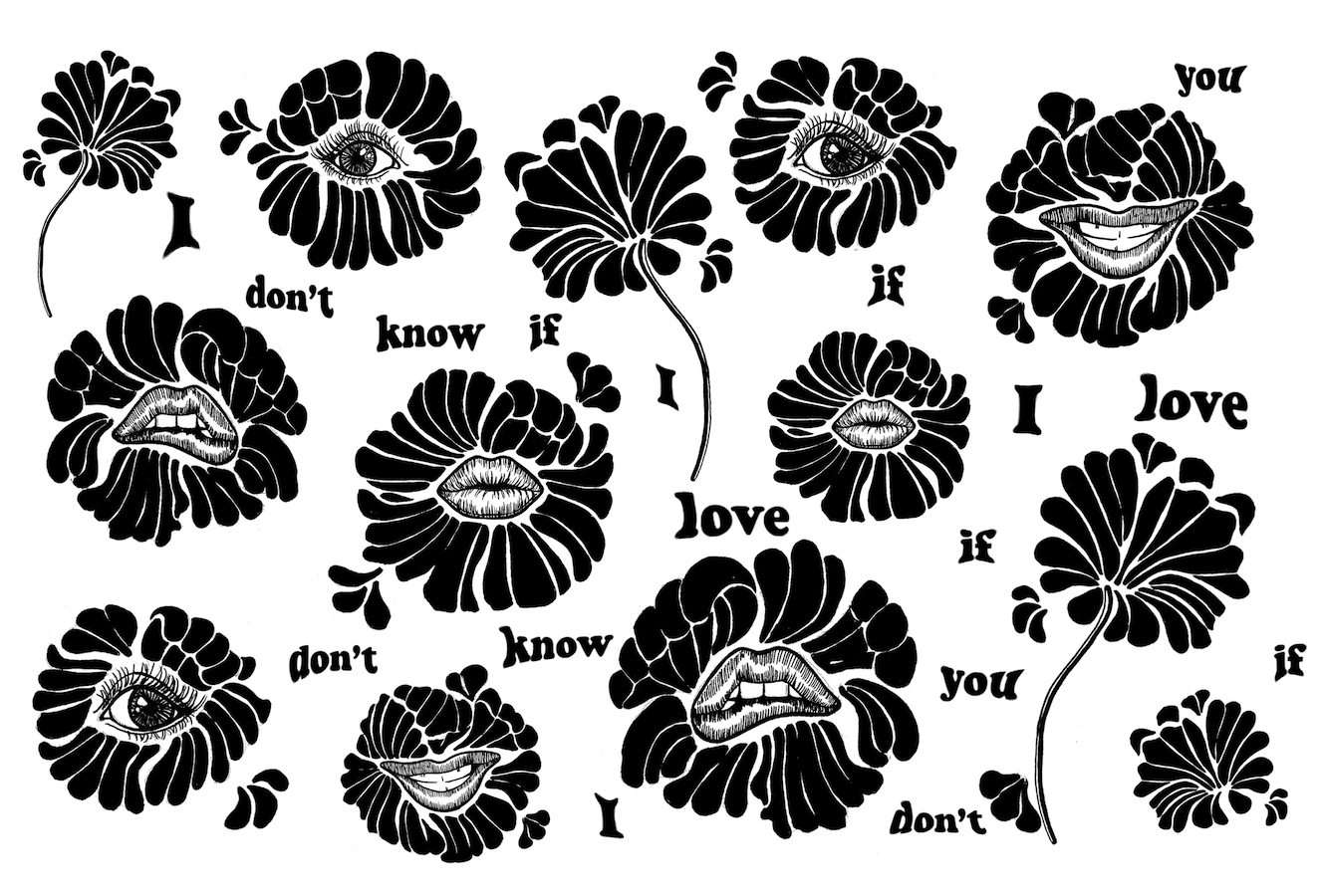 I DON'T KNOW IF I LOVE YOU tee black or white