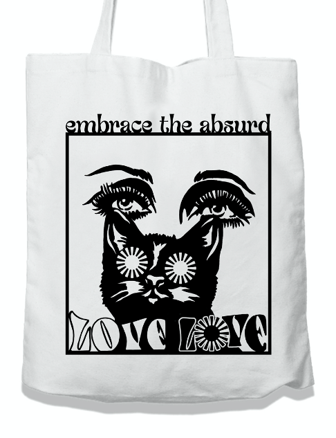 Love Love #7 tote bag- EMBRACE THE ABSURD